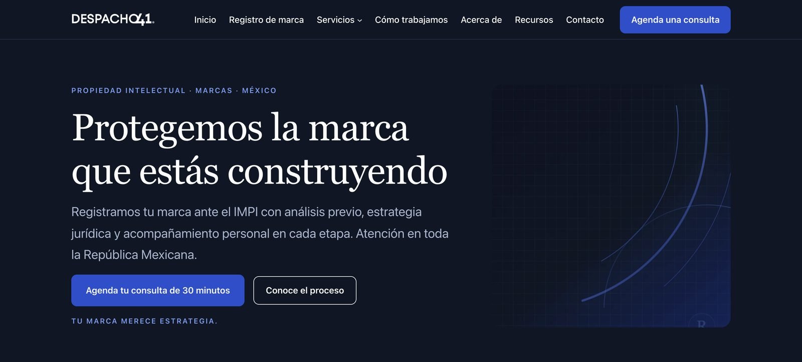 Portada del sitio de Despacho 41: «Protegemos la marca que estás construyendo», con los botones para agendar una consulta y conocer el proceso.